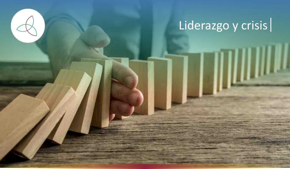 LIDERAZGO Y CRISIS