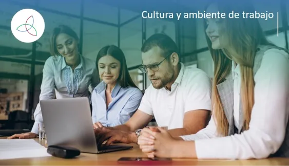Cultura y ambiente de trabajo