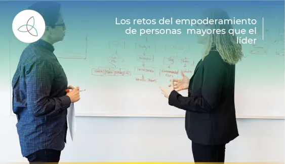Los retos del empoderamiento de personas mayores que el líder