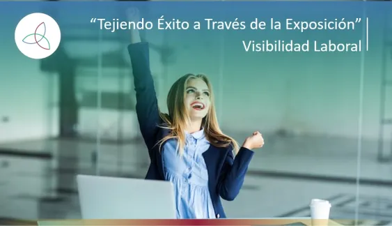 “Tejiendo Éxito a Través de la Exposición”